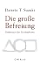 Produkt-Bild: Die gro&szlig;e Befreiung: Einf&uuml;hrung in den Zen-Buddhismus