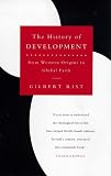 A History of Development: From Western Origins to  Global Faith
