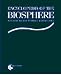 Encyclopedia of the Biosphere : Humans in the World's Ecosystems (11 Volume Set)