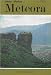 W.W. Greece Meteora by Sherry Marker ISBN 960226375X