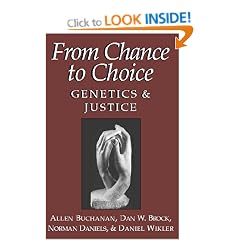 From Chance to Choice: Genetics and Justice