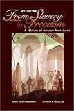 From Slavery Freedom--Volume Two