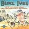 collecting Burl Ives