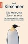 Die Kunst, ein Egoist zu sein: Das Abenteuer, gl�cklich zu leben, auch wenn es anderen nicht gef�llt