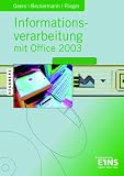 Informationsverarbeitung mit Office 2003. Lehrbuch: Für Fachgymnasien und Berufsfachschulen