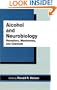 Alcohol and Neurobiology: Receptors, Membranes and Channels (Physiology of Substance Abuse)