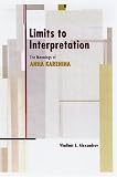 Limits to Interpretation: The Meanings of Anna Karenina