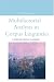 Multifactorial Analysis In Corpus Linguistics: A Study of Particle Placement (Open Linguistics)