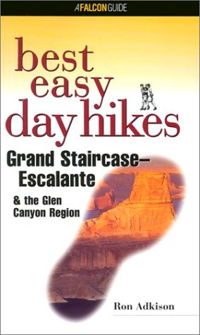 best easy day hikes grand staircaseescalante  the glen canyon region best easy day hikes series