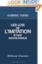 Les lois de l'imitation: �tude sociologique (French Edition)