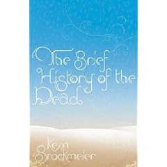The Brief History of the Dead