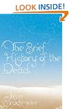 The Brief History of the Dead