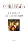 La force de conviction : A quoi pouvons-nous croire ?
