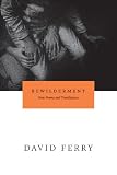 Bewilderment: New Poems and Translations (Phoenix Poets)