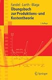 Produkt-Bild: &Uuml;bungsbuch zur Produktions- und Kostentheorie (Springer-Lehrbuch)
