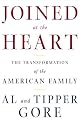 Joined at the Heart: The Transformation of the American Family (Signed Edition)