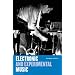 Electronic and Experimental Music