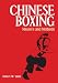 Search : Chinese Boxing: Masters and Methods