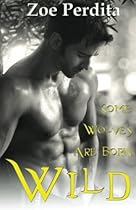 Wild: The White Wolf Pack Wild: The White Wolf Pack