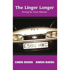 The Linger Longer: Driving the Trans-Siberian - the Ultimate Road Trip Across Russia