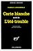 Books : Carte blanche, suivi de 'L'Eté trouble'