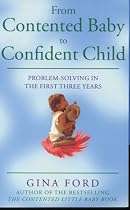 From Contented Baby to Confident Child