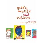 Geeks, Misfits and Outlaws: Short Fiction book cover