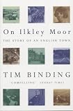 On Ilkley Moor: The Story of an English Town