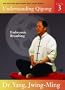 Understanding Qigong: Embryonic Breathing