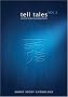 Tell Tales: The Anthology of Short Stories: v. 2 Tell Tales: The Anthology of Short Stories: v. 2