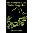 The Writings of an Old Virginia Country Boy