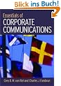 Essentials of Corporate Communication: Implementing practices for effective reputation management