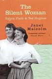 Review Granta Books  / The Silent Woman: Sylvia Plath and Ted Hughes