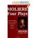 Moliere--Four Plays (The Bourgois Gentleman, The Doctor In Spite of Himself, The Affected Damsels, The Miser--regular edtition, and, The Miser--short edition (International Pocket Library)