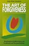 The Art of Forgiveness: Theological Reflections on Healing and Reconciliation