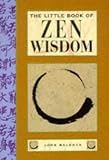 The Little Book of Zen Wisdom (Little Books)