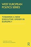 Towards a new executive order in Europe?