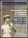 Entrepreneurial and Intrapreneurial Marketing: Entering New Markets Successfully