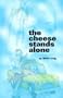 The Cheese Stands Alone