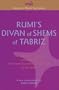 Classics of World Spirituality: Rumi's Divan of Shems of Tabriz