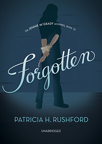 Forgotten (The Jennie McGrady Mysteries Book 13)
