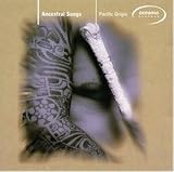 Revue Ancestral Songs  / Hawaii - Polynésie Française - Fiji - Nouvelle Calédonie