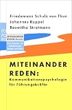Miteinander reden: Kommunikationspsychologie f�r F�hrungskr�fte: Miteinander reden: Praxis. Herausgegeben von Friedemann Schulz von Thun