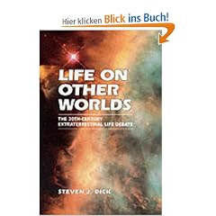 Life on Other Worlds: The 20th-Century Extraterrestrial Life Debate
