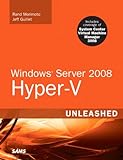 Windows server 2008 Hyper-V unleashed