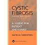Cystic Fibrosis: A Guide for Patient and Family