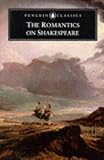 The Romantics on Shakespeare (Penguin Classics)