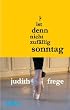 Ist denn nicht zuf�llig Sonntag?