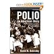 Polio: An American Story