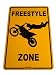 Freestyle Zone Dirtbiking Street Sign